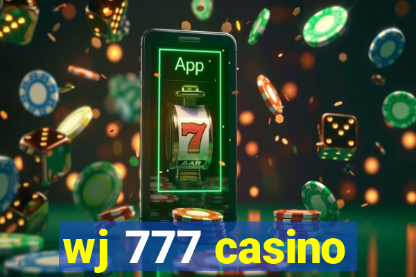 wj 777 casino